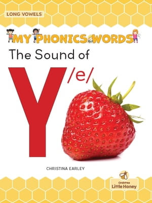 The Sound of Y /e/ : My Phonics Words - Long Vowels - Christina Earley