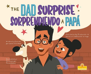 Sorprendiendo a Papa : Sunshine Picture Books - Laurie Friedman