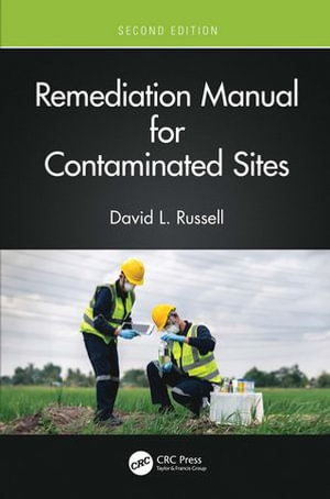 Remediation Manual for Contaminated Sites - David L. Russell
