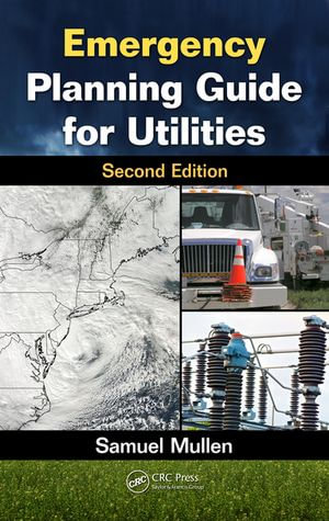 Emergency Planning Guide for Utilities - Samuel Mullen