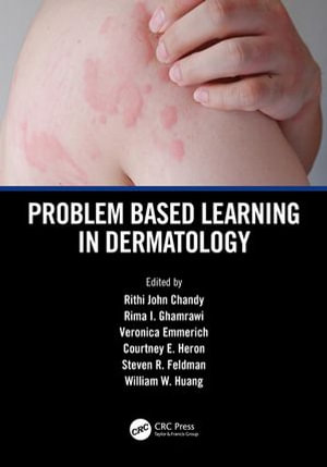 Problem Based Learning in Dermatology - Rithi John Chandy