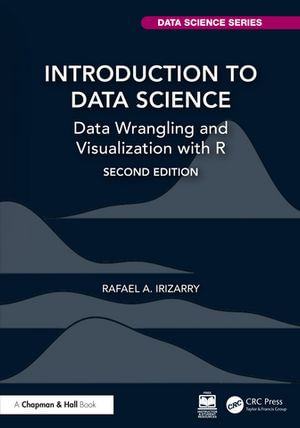 Introduction to Data Science : Data Wrangling and Visualization with R - Rafael A. Irizarry