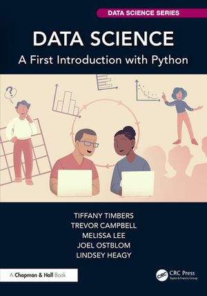 Data Science : A First Introduction with Python - Tiffany Timbers