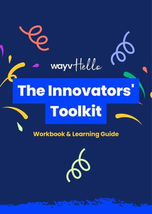 Innovators' Toolkit Learner Guide and Workbook - Sarah McKenna