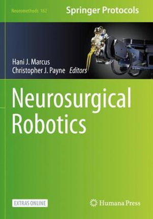 Neurosurgical Robotics : Neuromethods - Hani J. Marcus