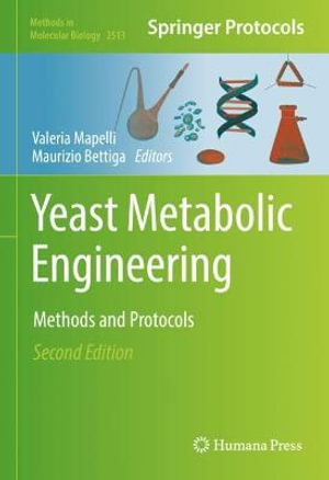 Yeast Metabolic Engineering : Methods and Protocols - Valeria Mapelli