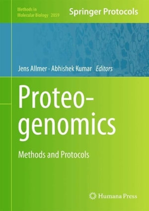 Proteogenomics : Methods and Protocols - Jens Allmer