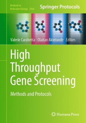 High Throughput Gene Screening : Methods and Protocols - Valerie J. Carabetta