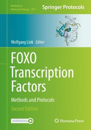 FOXO Transcription Factors : Methods and Protocols - Wolfgang Link