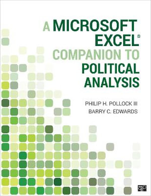 A Microsoft Excel (R) Companion to Political Analysis - Philip H. Pollock