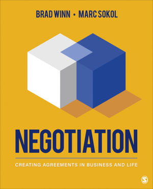 Negotiation : Creating Agreements in Business and Life - Brad Winn