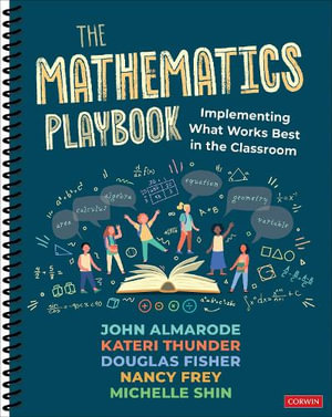 The Mathematics Playbook : Implementing What Works Best in the Classroom - Douglas Fisher