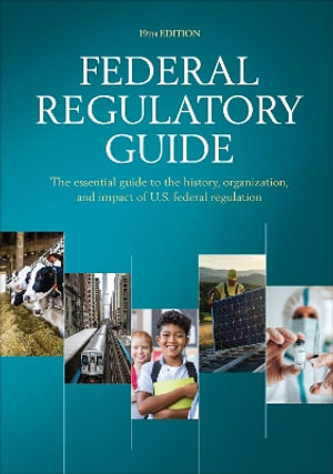 Federal Regulatory Guide - CQ Press