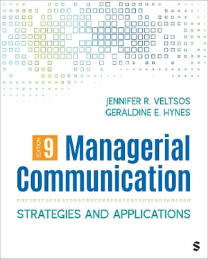 Managerial Communication : Strategies and Applications - Jennifer R. Veltsos