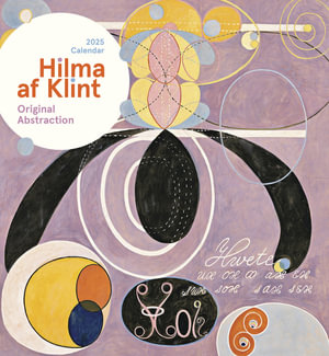 2025 Hilma Af Klint : Original Abstraction Wall Calendar - Hilma Af Klint