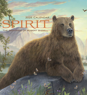 2025 Spirit : The Paintings Of Robert Bissell Wall Calendar - Robert Bissell