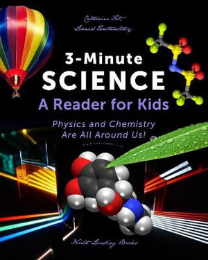 3-Minute Science : A Reader for Kids - Catherine Fet