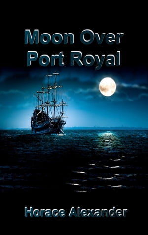 Moon Over Port Royal - Horace Alexander