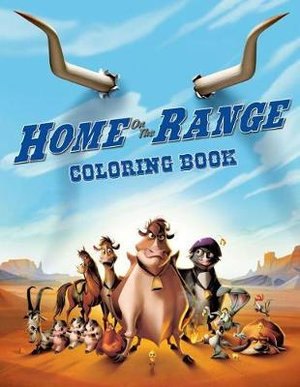 Download Home On The Range Coloring Book Coloring Book For Kids And Adults Children Age 3 12 Fun Easy And Relaxing By Rose Sapana 9781090613363 Booktopia