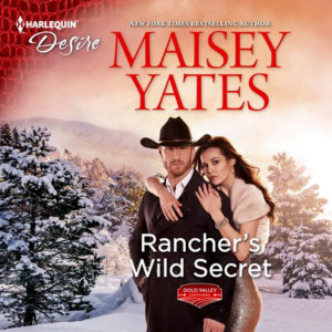 Rancher's Wild Secret : Library Edition - Maisey Yates