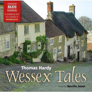 Wessex Tales : Library Edition - Thomas Hardy