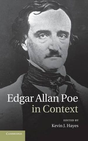 Edgar Allan Poe in Context : Literature in Context - Kevin J. Hayes