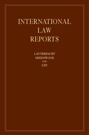 International Law Reports : International Law Reports - Elihu Lauterpacht