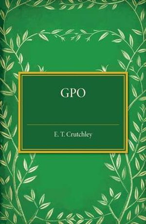 GPO - E. T. Crutchley