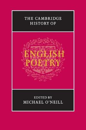 The Cambridge History of English Poetry - Michael O'Neill