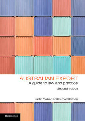 Australian Export - 2nd Edition : Guide to Law and Practice - Justin Malbon