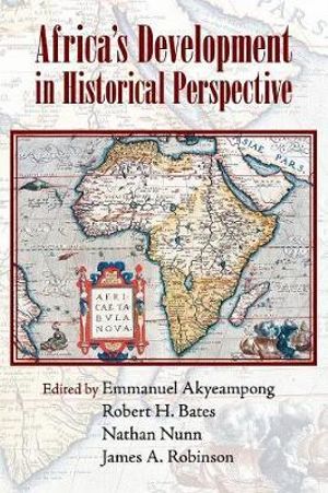 Africa's Development in Historical Perspective - Emmanuel Akyeampong