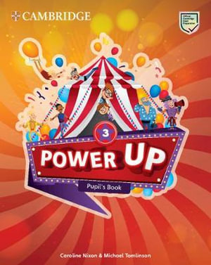 Power Up Level 3 Pupil's Book : Cambridge Primary Exams - Caroline Nixon