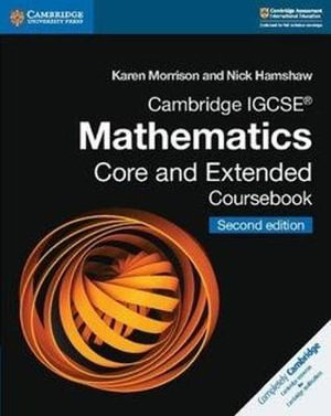 Cambridge Igcse(r) Mathematics Core and Extended Coursebook : Cambridge International Igcse - Karen Morrison