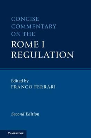 Concise Commentary on the Rome I Regulation - Franco Ferrari