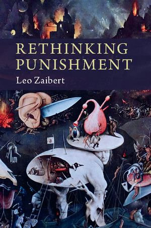Rethinking Punishment - Leo Zaibert