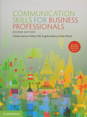 Communication Skills for Business Professionals : 2nd edition - Celeste Lawson