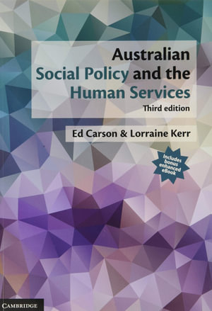 Australian Social Policy and the Human Services : 3rd edition - Ed Carson