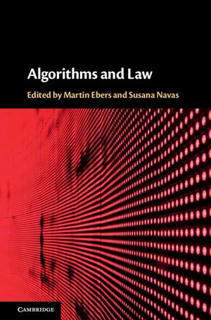 Algorithms and Law - Martin Ebers