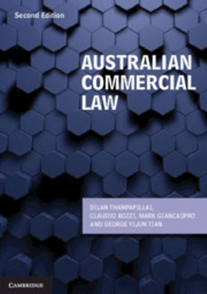 Australian Commercial Law : 2nd Edition - Dilan Thampapillai