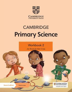 Cambridge Primary Science Workbook 2 with Digital Access (1 Year) : Cambridge Primary Science - Jon Board