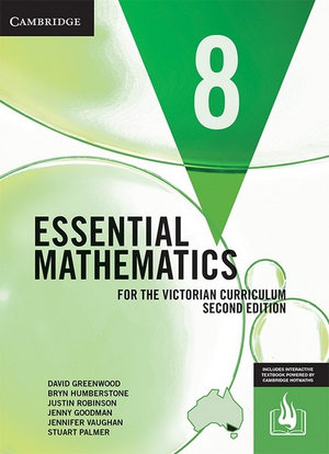 Essential Mathematics for the Victorian Curriculum Year 8 Second Edition :  cambridge vic essential maths (print and interactive textbook powered by HOTmaths) - David Greenwood