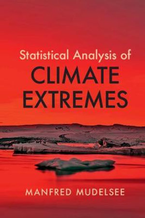 Statistical Analysis of Climate Extremes - Manfred Mudelsee