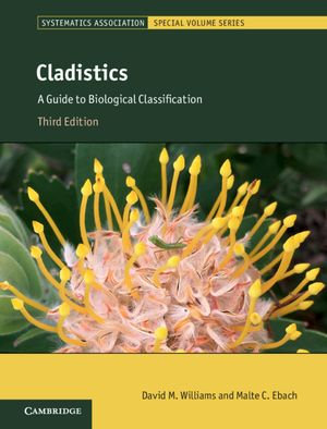 Cladistics : A Guide to Biological Classification - David M. Williams