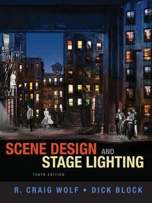 Scene Design and Stage Lighting - W. Oren Parker