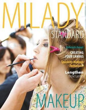 Milady Standard Makeup : 1st Edition - Michelle D'Allaird