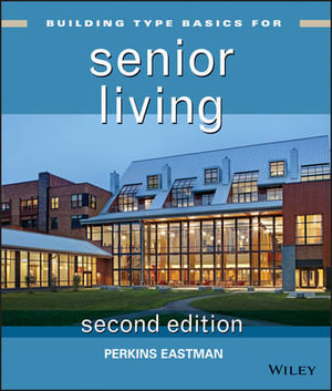 Building Type Basics for Senior Living : Building Type Basics - Perkins Eastman