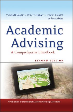 Academic Advising : A Comprehensive Handbook - Virginia N. Gordon