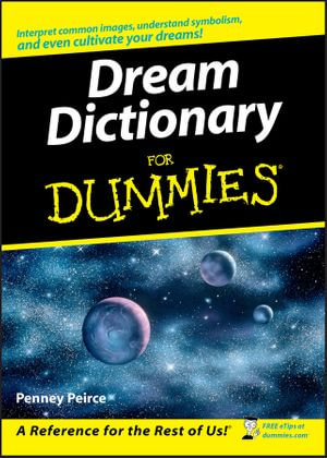 Dream Dictionary For Dummies - Penney Peirce