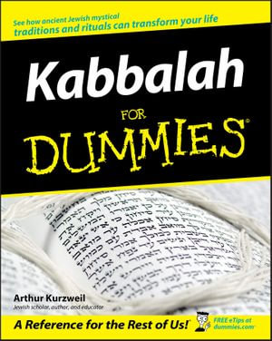 Kabbalah For Dummies - Arthur Kurzweil
