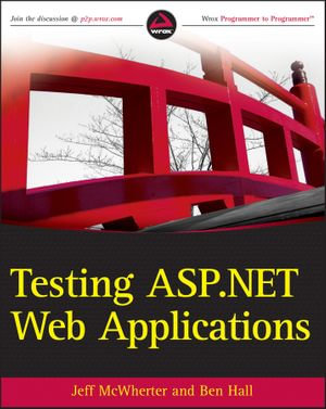 Testing ASP.NET Web Applications - Jeff McWherter